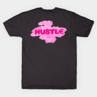 Pink hustle design T-Shirt